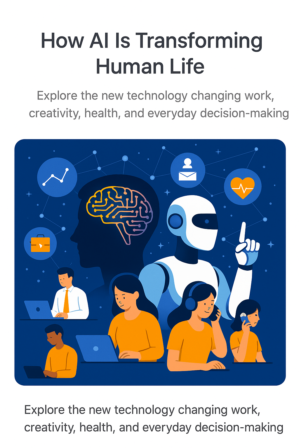How AI Is Transforming Human Life